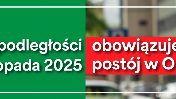baner dotyczący płatnego postoju w Krakowie dnia 11 listopada